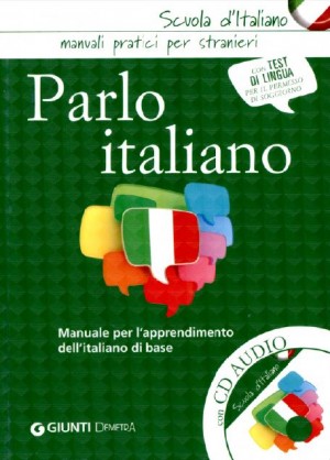 Parlo Italiano Manuale Pratico Per Stranieri